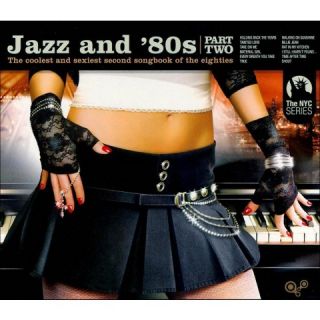 Jazz and 80s, Vol. 2 The Coolest and Sexiest Second Songbook of the