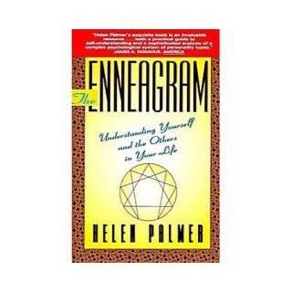 The Enneagram Understanding Yourself and the Others in Your Life